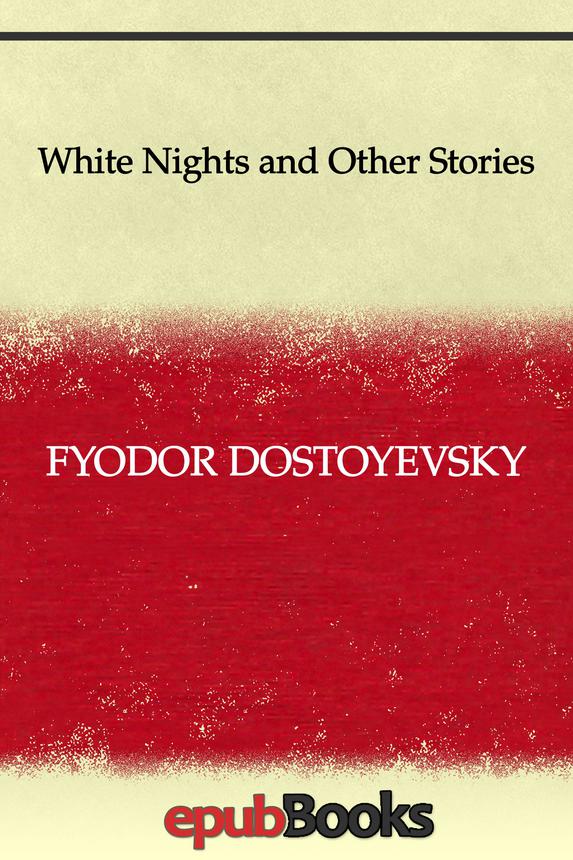 White Nights and Other Stories